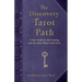 The Discovery Tarot Path: A New Model for Self-Reading with the Rider-Waite-Smith Deck