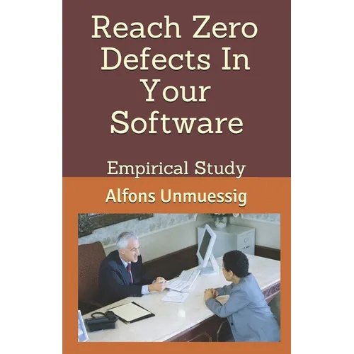 Reach Zero Defects In Your Software: Empirical Study