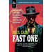 Fast One