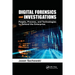 Digital Forensics and Investigations: People, Process, and Technologies to Defend the Enterprise