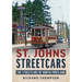 St. Johns Streetcars: The Streetcars of North Portland