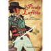 The Pirate Lafitte and the Battle of New Orleans