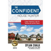 The Confident House Hunter: A Home Inspector's Tips for Finding Your Perfect House
