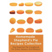 Homemade Shepherd's Pie Recipes Collection: The Essential Pie Cookbook For Every Season And Reason: Tips To Make A Perfect Shepherd'S Pie