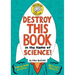 Destroy This Book in the Name of Science! Brainiac Edition