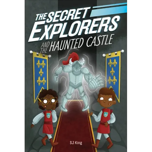 The Secret Explorers and the Haunted Castle