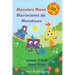 Monsters Move / Movimiento de Monstruos