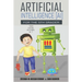 Artificial Intelligence for the 5th Grader: Your Future Depends On It