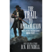 The Trail to Reclamation: A Classic Western Series