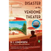 Disaster at the Vendome Theater