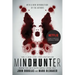 Mindhunter: Inside the Fbi's Elite Serial Crime Unit