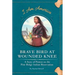 Brave Bird at Wounded Knee: A Story of Protest on the Pine Ridge Indian Reservation