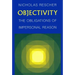 Objectivity: Obligations of Impersonal Reason
