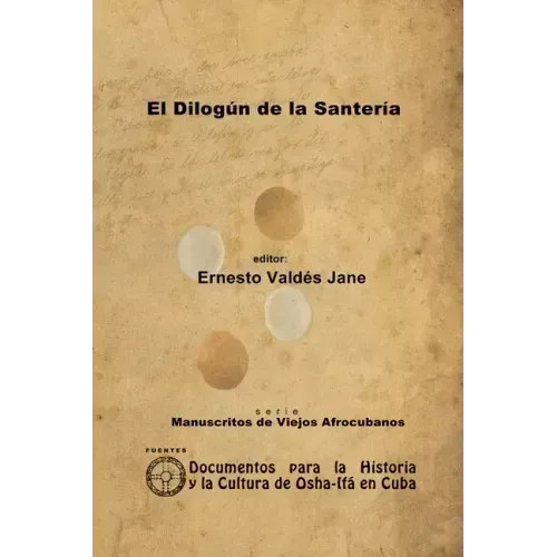El Dilogún de la Santería. Libreta de Santería Anónima