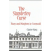 The Slanderley Curse: Nuns and Mayhem in Cornwall