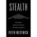 Stealth: The Secret Contest to Invent Invisible Aircraft