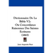 Dictionnaire De La Bible V2: Ou Concordance Raisonnee Des Saintes Ecritures (1865)