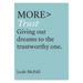 More Trust: Giving Our Dreams to the Trustworthy One