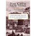 Jim Crow New York: A Documentary History of Race and Citizenship, 1777-1877
