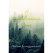A Wilderness Zone