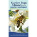 Garden Bugs & Insects of the South & Southeast: Identify Pollinators, Pests, and Other Garden Visitors