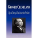 Grover Cleveland - Life and Times of a Non-Consecutive President (Biography)