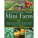 Maximizing Your Mini Farm: Self-Sufficiency on 1/4 Acre