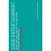 Good Entertainment: A Deconstruction of the Western Passion Narrative