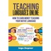 Teaching Languages Online: How to Earn Money Teaching Your Native Language