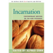 Incarnation: Contemporary Writers on the New Testament