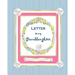 Letter to my Granddaughter: a Gift of Memories for my Grandchild