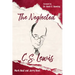 The Neglected C.S. Lewis: Exploring the Riches of His Most Overlooked Books