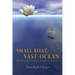 Small Boat, Vast Ocean: My Years in Solitary Buddhist Retreat