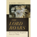 The Lord Roars: Recovering the Prophetic Voice for Today