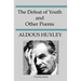 The Defeat Of Youth And Other Poems