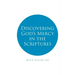 Discovering God's Mercy in the Scriptures