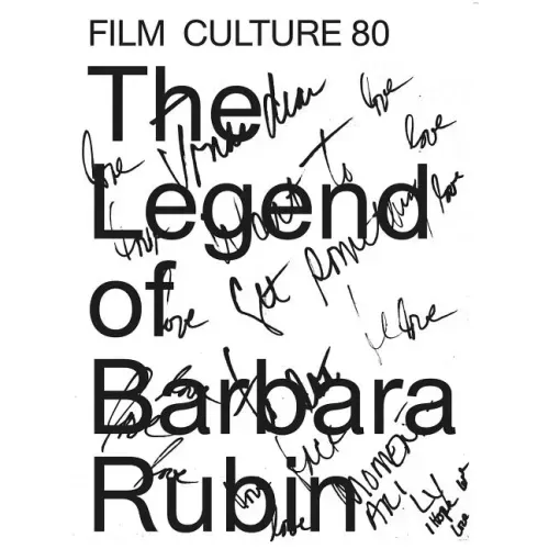 Film Culture 80: The Legend of Barbara Rubin