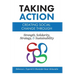 Taking Action: Creating Social Change through Strength, Solidarity, Strategy, and Sustainability (Trade)