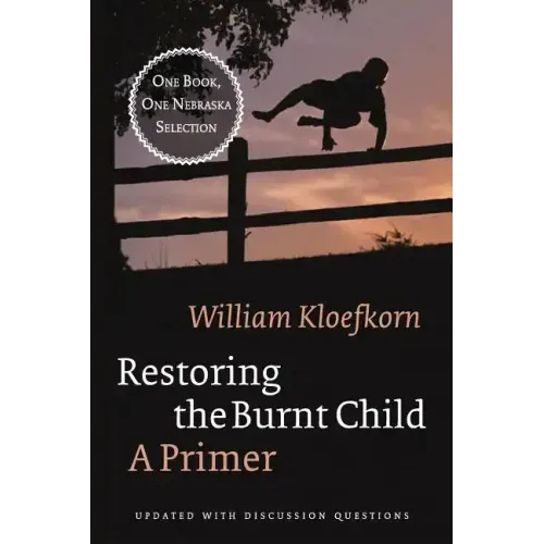 Restoring the Burnt Child: A Primer