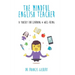 The Mindful English Teacher: A Toolkit for Learning & Well-Being