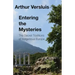 Entering the Mysteries: The Secret Traditions of Indigenous Europe