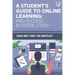 A Student's Guide to Online Learning: Find Success in Digital Study