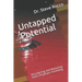 Untapped Potential: Discovering and Releasing God's Prophetic Anointing