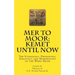Mer to Moor: Kemet until Now: The Etymology, Phonology, Semantics and Morphology of the Word Moor