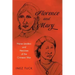 Florence and Mary: Nurse Leaders and Heroines of the Crimean War