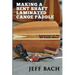 making a bent shaft laminated canoe paddle