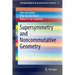 Supersymmetry and Noncommutative Geometry