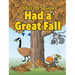 Shirl the Squirrel Had a Great Fall