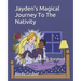 Jayden's Magical Journey To The Nativity: Personalized Coloring Storybook
