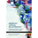 America's 'Special Relationships': Foreign and Domestic Aspects of the Politics of Alliance